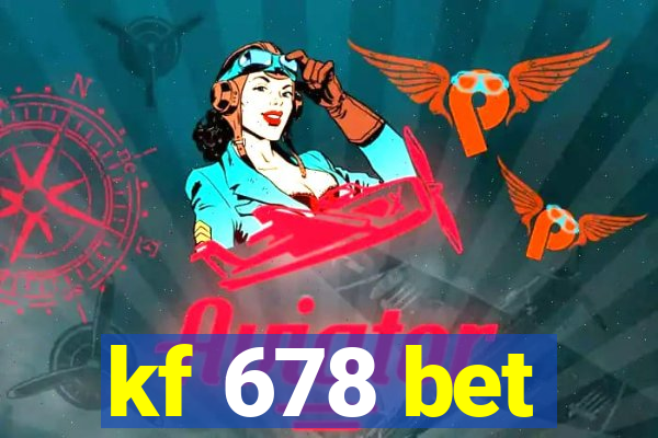 kf 678 bet